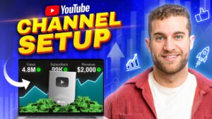 YouTube Channel Setup