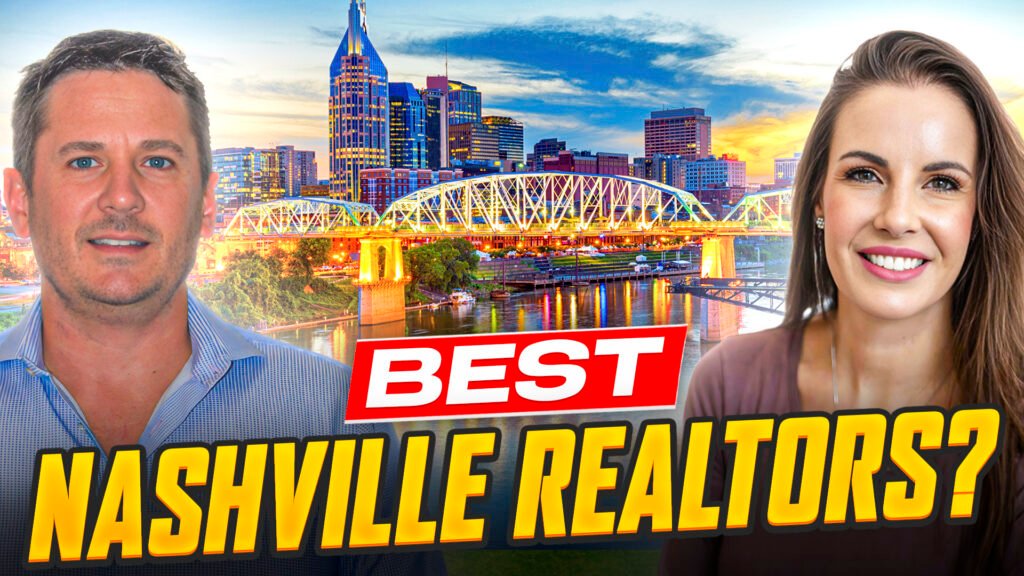 Best Nashville Realtors A